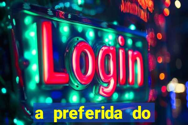 a preferida do terceiro mestre onde assistir